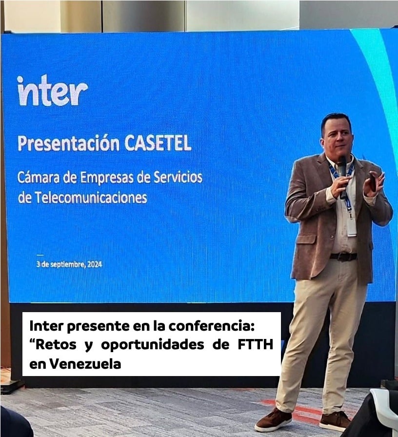 Inter dice presente en el foro “La Fibra Óptica como impulsor de la ...